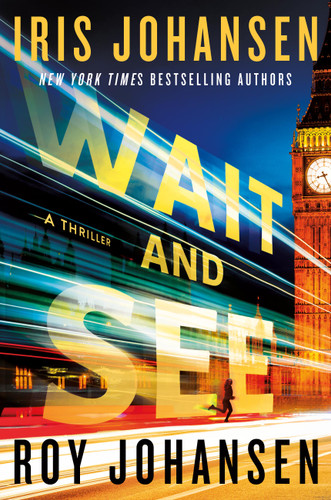 Wait and See (Kendra Michaels) book cover by Roy Johansen, Iris Johansen