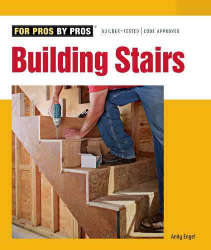 Building Stairs (For Pros by Pros) book cover by Andrew Engel