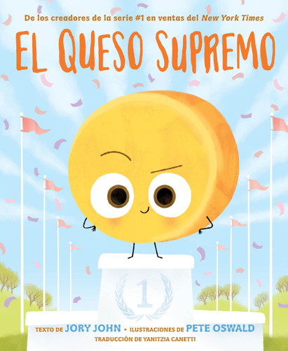 El queso supremo (The Big Cheese - Spanish Edition) book cover by Jory John