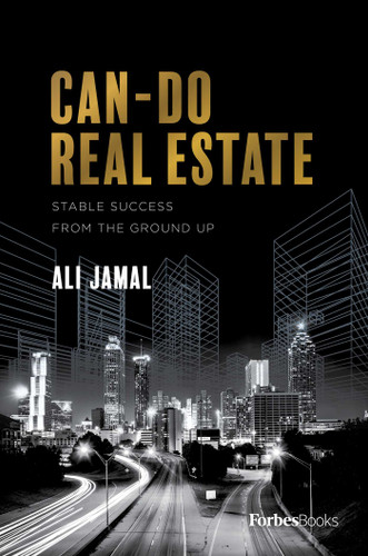 Can-Do Real Estate: Stable Success From The Ground Up book cover by Ali Jamal