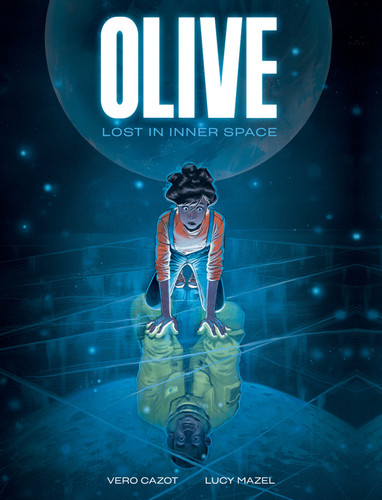 Olive: Lost in Inner Space: A Graphic Novel book cover by Vero Cazot
