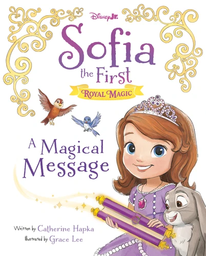 A Magical Message (Disney Jr. Sofia the First: Royal Magic) book cover by Catherine Hapka