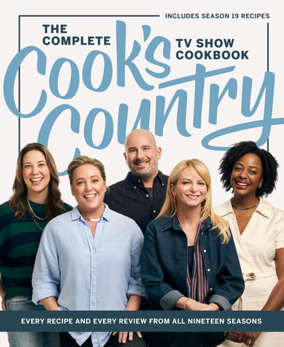 The Complete Cook’s Country TV Show Cookbook: Every Recipe and Every Review from All Nineteen Seasons book cover by America's Test Kitchen