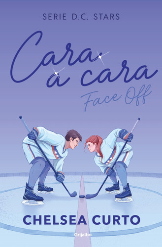 Cara a cara / Face Off (D.C Stars) book cover by Chelsea Curto