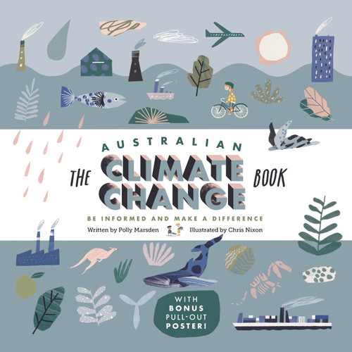 The Australian Climate Change Book: Be Informed and Make a Difference book cover by Polly Marsden