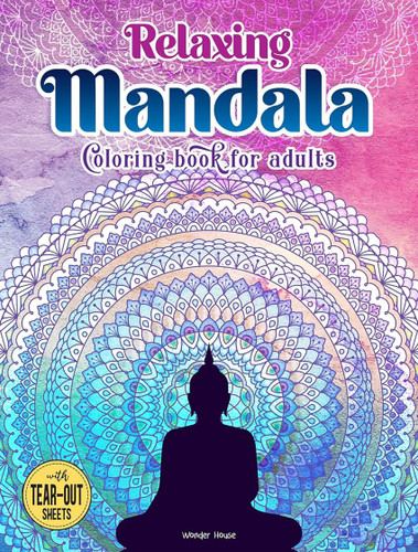 Relaxing Mandala Coloring Book For Adults book cover by Wonder House Books