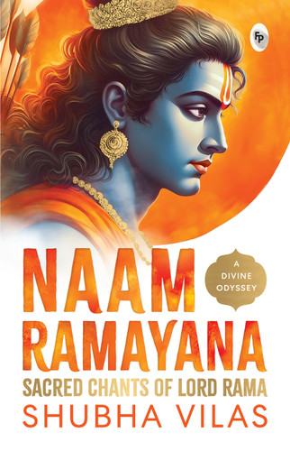 Naam Ramayana: Sacred Chants of Lord Rama book cover by Shubha Vilas