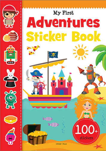 My First Adventures Sticker Book: My first sticker books book cover by Wonder House Books