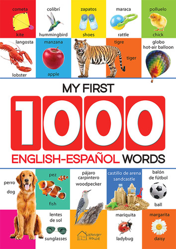 My First 1000 English-Espanol Words for Kids book cover by Wonder House Books