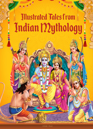 Illustrated Tales From Indian Mythology book cover by Wonder House Books