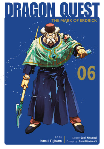 Dragon Quest: The Mark of Erdrick 06 (Dragon Quest: The Mark of Erdrick) book cover by Kamui Fujiwara, Chiaki Kawamata, Junji Koyanagi