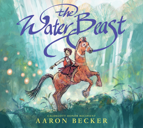 The Water Beast book cover by Aaron Becker