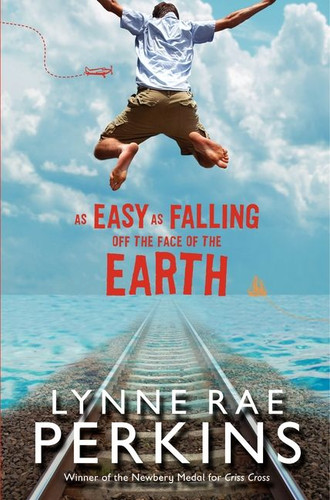 As Easy as Falling Off the Face of the Earth book cover by Lynne Rae Perkins