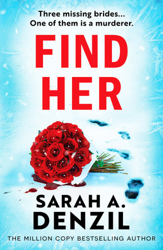 Find Her book cover by Sarah A. Denzil