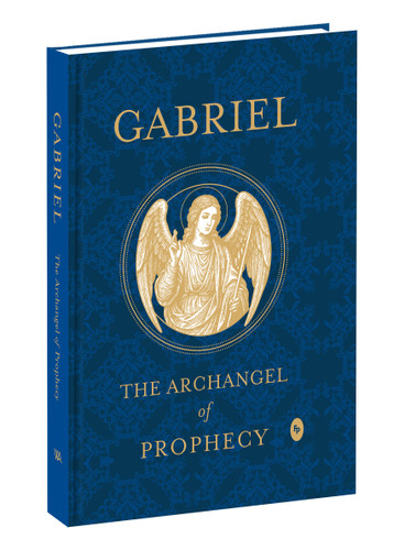 Gabriel: The Archangel of Prophecy book cover by White Arrow Books
