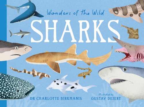 Wonders of the Wild: Sharks (Wonders of the Wild) book cover by Dr. Charlotte Birkmanis