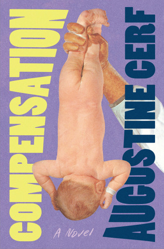Compensation: A Novel book cover by Augustine Cerf