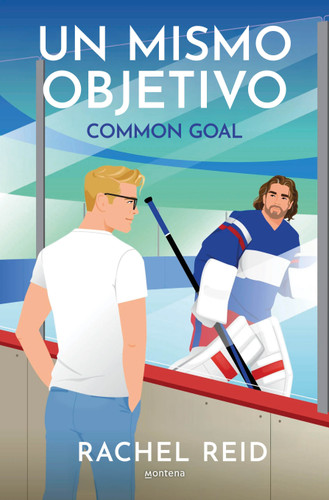 Un mismo objetivo / Common Goal (Game Changers) book cover by Rachel Reid