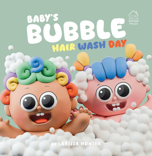 Baby's Bubble Hair Wash Day book cover by Larissa Honsek