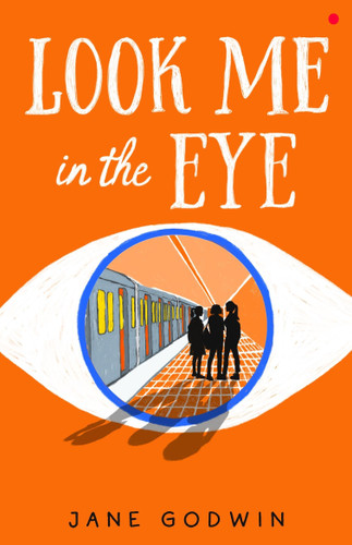 Look Me in the Eye book cover by Jane Godwin