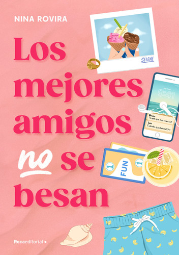 Los mejores amigos no se besan / Best Friends Don't Kiss book cover by Nina Rovira