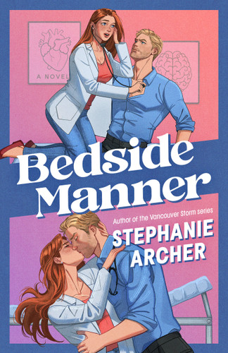Bedside Manner: A Novel book cover by Stephanie Archer