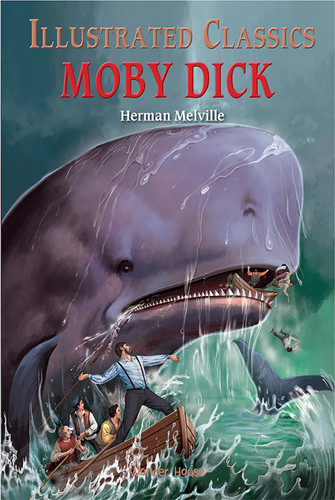 Illustrated Classics: Moby Dick book cover by Wonder House Books