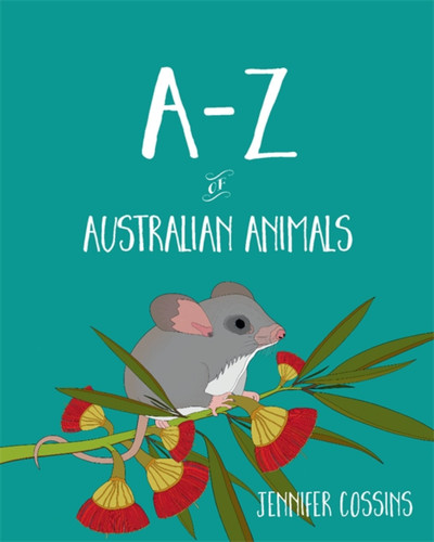 A-Z of Australian Animals book cover by Jennifer Cossins