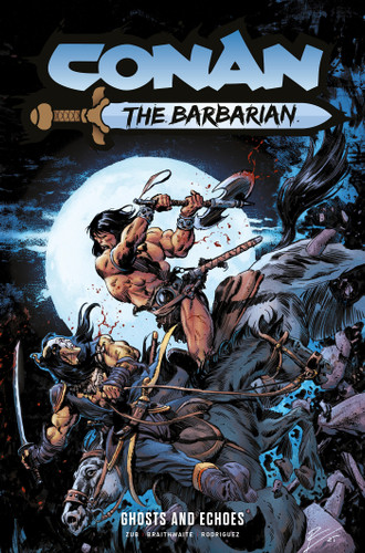 Conan the Barbarian: Ghosts and Echoes Vol.8 (CONAN THE BARBARIAN) book cover by Jim Zub