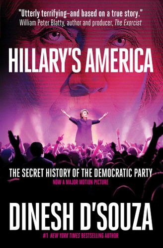 Hillary's America: The Secret History of the Democratic Party book cover by Dinesh D'Souza