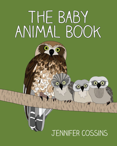The Baby Animal Book book cover by Jennifer Cossins