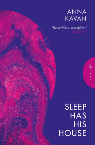 Sleep Has His House (Pushkin Press Classics) book cover by Anna Kavan