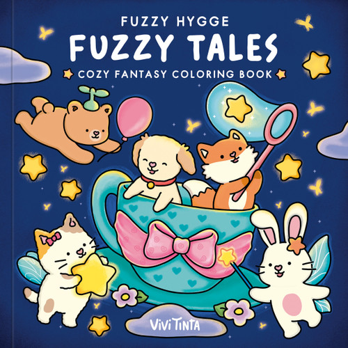 Fuzzy Hygge: Fuzzy Tales Coloring Book: Cozy Fantasy Coloring Book for Adults and Teens Featuring Adorable Fairycore Animals book cover by Vivi Tinta