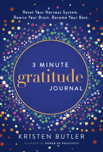 3 Minute Gratitude Journal: Reset Your Nervous System. Rewire Your Brain. Become Your Best. book cover by Kristen Butler