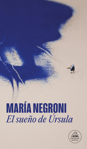 El sueño de Úrsula / Ursula's Dream book cover by María Negroni