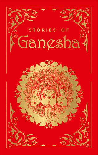 Stories of Ganesha (Deluxe Silk Hardbound) book cover by Shubha Vilas