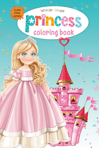 Princess Colouring Book (Giant Book Series): Jumbo Sized Colouring Books book cover by Wonder House Books