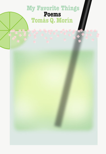 My Favorite Things: Poems book cover by Tomás Q. Morín