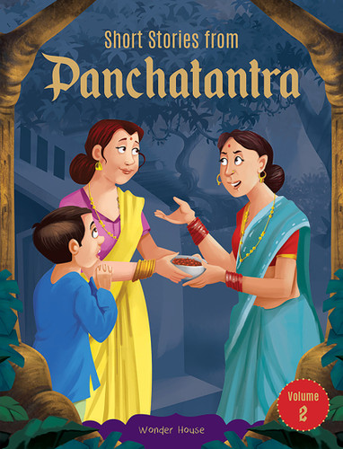 Short Stories From Panchatantra - Volume 2: Abridged Illustrated Stories For Children (With Morals) book cover by Wonder House Books