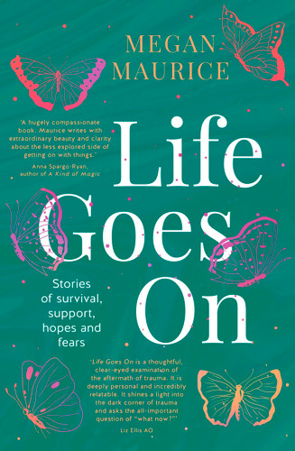 Life Goes On book cover by Megan Maurice