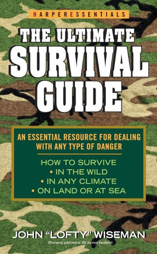 The Ultimate Survival Guide book cover by John 'Lofty' Wiseman