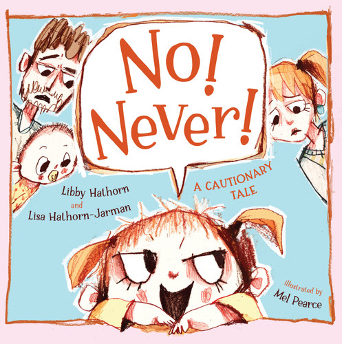 No! Never! book cover by Libby Hathorn, Lisa Hathorn-Jarman