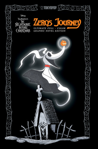 Disney Manga: Tim Burton's The Nightmare Before Christmas - Zero's Journey (Ultimate Full-Color Graphic Novel Edition with Sprayed Edges) book cover by D.J. Milky