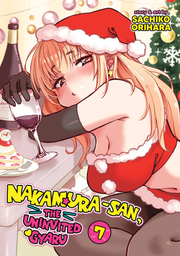 Nakamura-san, the Uninvited Gyaru Vol. 7 (Nakamura-san, the Uninvited Gyaru) book cover by Sachiko Orihara