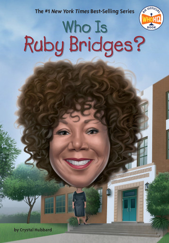 Who Is Ruby Bridges? (Who Was?) book cover by Crystal Hubbard, Who HQ
