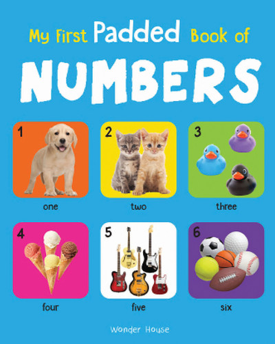 My First Padded Book of Numbers: Early Learning Padded Board Books for Children book cover by Wonder House Books