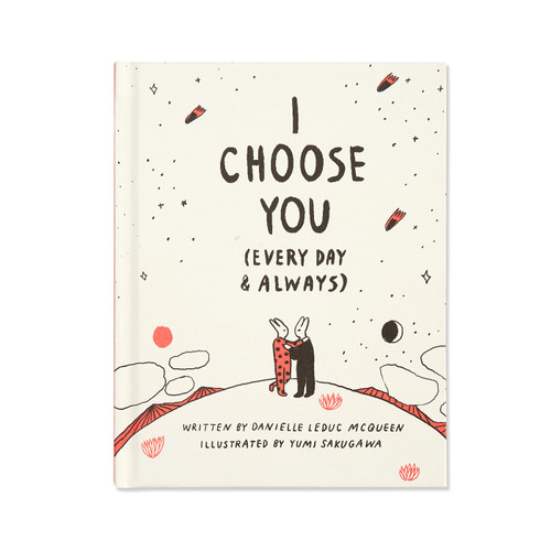 I Choose You: (Every Day & Always) book cover by Danielle Leduc McQueen