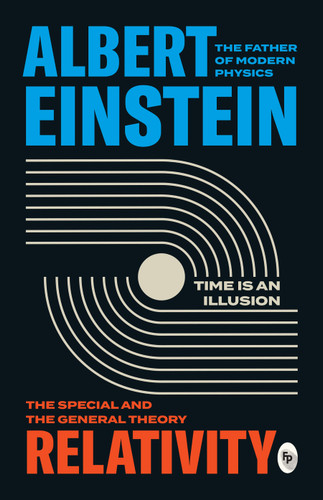 Relativity: The Special And The General Theory book cover by Albert Einstein