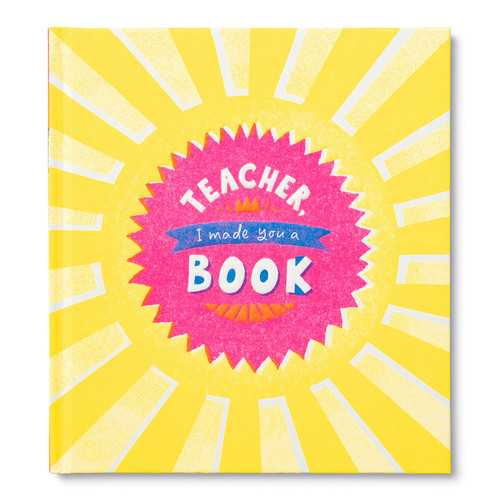 Teacher, I Made You a Book book cover by COMPENDIUM