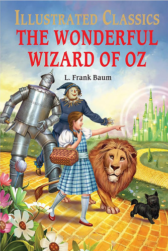 Wonderful Wizard of Oz : llustrated Abridged Children Classic English Novel with Review Questions (Hardback), The book cover by Wonder House Books